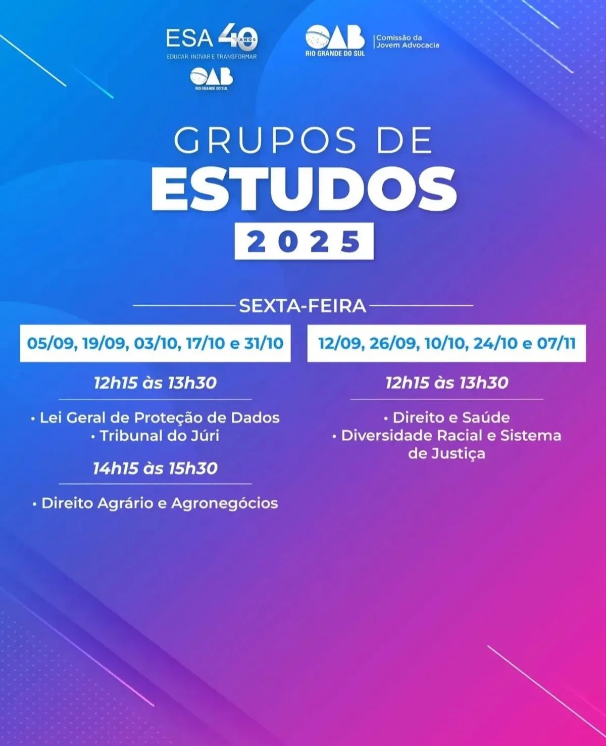 Grupos de Estudos promovido pela Escola Superior da Advocacia da OABRS