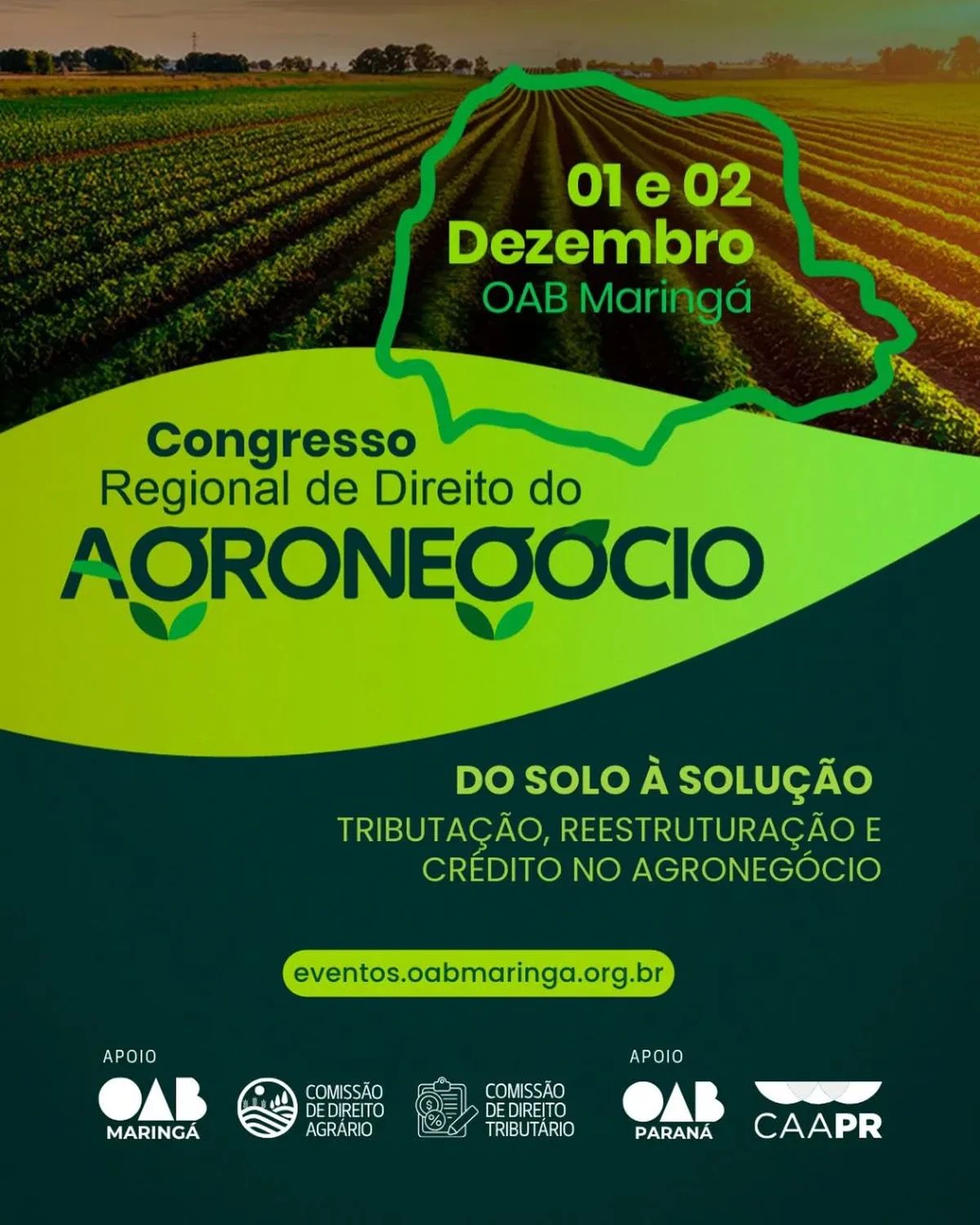 Congresso Regional de Direitodo Agronegócio: "Do solo à solução - Tributação, Reestruturação e Crédito no Agronegócio"